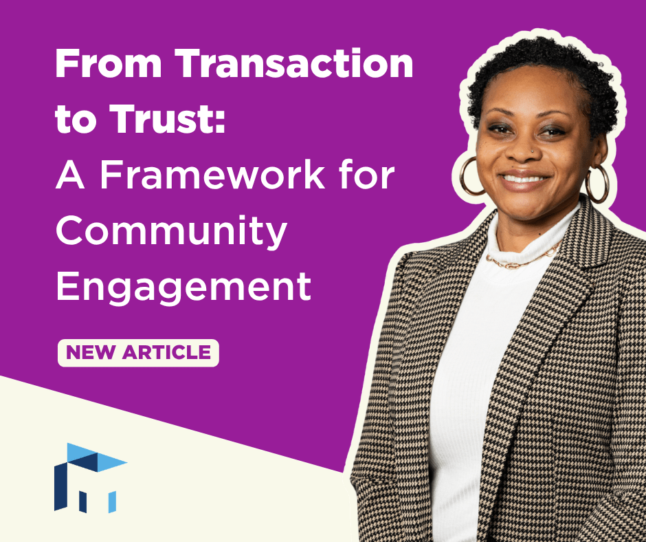 Photo of Precious Rideout smiling, text reads From Transaction to Trust: A Framework for Community Engagement (New Article)