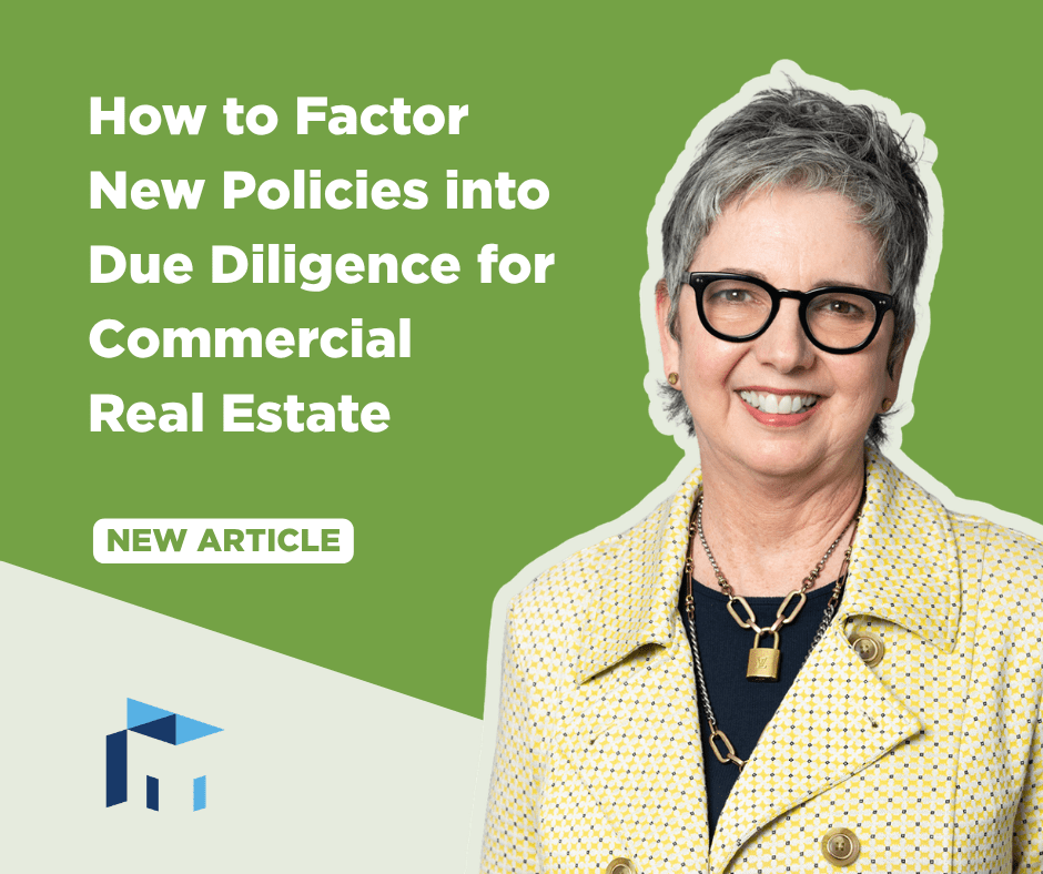How to Factor New Policies into Due Diligence for Commercial Real Estate
